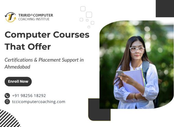 Computer Courses That Offer Certifications & Placement Support in Ahmedabad