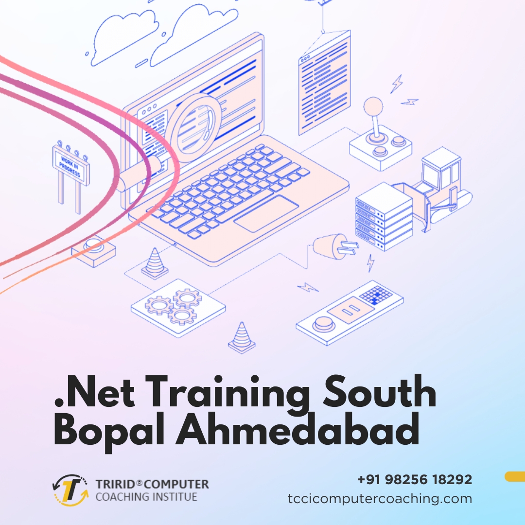 Dot Net Training South Bopal Ahmedabad