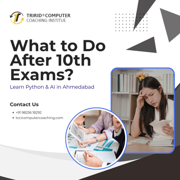 What to Do After 10th Exams? Learn Python & AI in Ahmedabad
