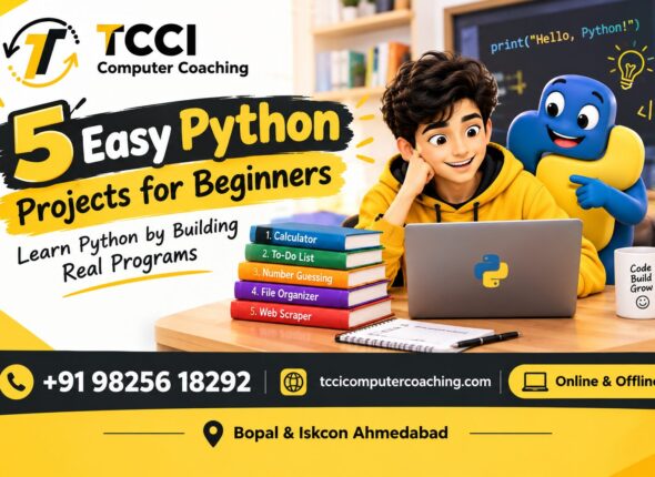 5 Easy Python Projects for Beginners: Learn Python by Building Real Programs